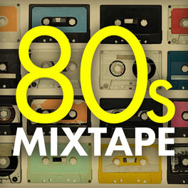 Album cover of 80s Mixtape