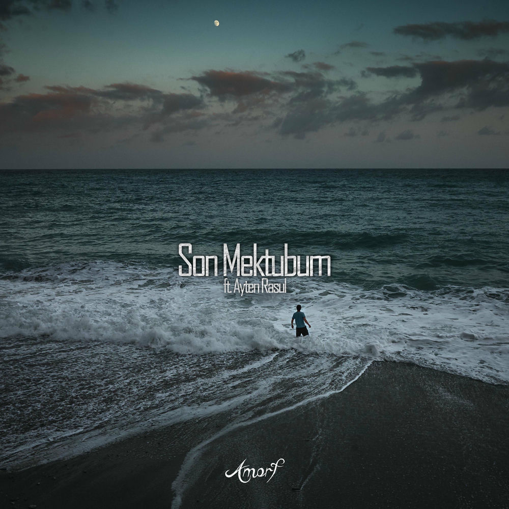 Amorf - Son Mektubum (feat. Ayten Rasul)