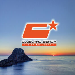 Album cover of Clubland Beach - Ibiza Es Vedrà