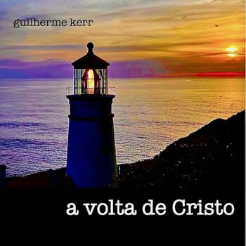 A Volta de Cristo (feat. Shaila Kerr) cover