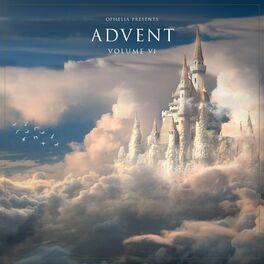 Album cover of Ophelia Presents: Advent Volume 6