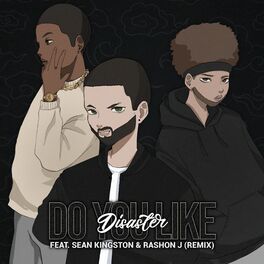 Album cover of Do You Like (Disaster) (Remix)