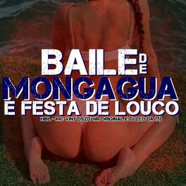 Album cover of Baile de Mongagua É Festa de Louco