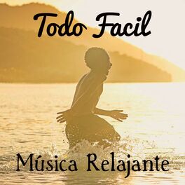 Album cover of Todo Facil - Música Relajante para Dormir Sanación Espiritual Biorretroalimentación con Sonidos New Age Naturales
