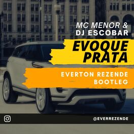 Album cover of Evoque Prata (Everton Rezende Bootleg) (feat. MC Menor HR, MC Menor SG & DJ Escobar)