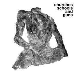 Album cover of Churches Schools and Guns