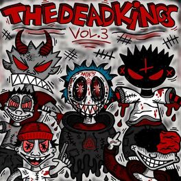 Album cover of The Dead Kings, Vol. 3 (feat. Sadfriendd, KAMAARA, Triple777, ERROR SVI & Rare Akira)