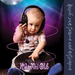Album cover of Kids Mini Club: Musik zum tanzen und mitsingen