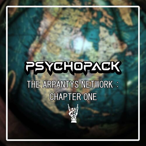 Psychopack - The Arpantys Network : Chapter One [EP]