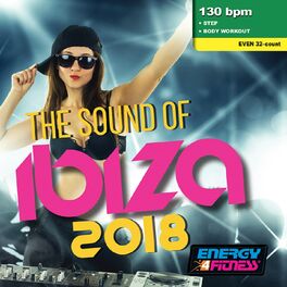 Album cover of The Sound Of Ibiza 2018
