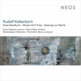 Album cover of Rudolf Kelterborn: Ensemble-Buch I, Musik mit 5 Trios & Gesänge zur Nacht (Live)