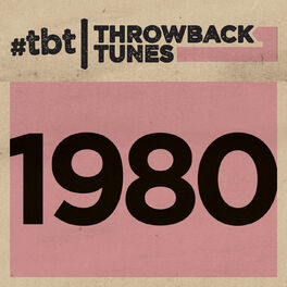 Album cover of Throwback Tunes: 1980