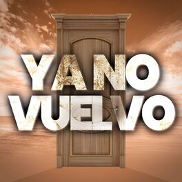Album cover of YA NO VUELVO