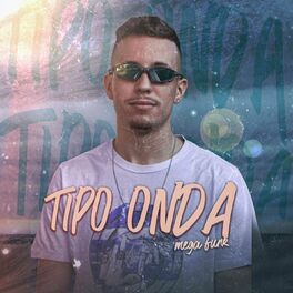 Album cover of Mega Funk Tipo Onda