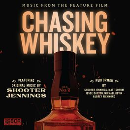 Album cover of Chasing Whiskey (Official Documentary Soundtrack)
