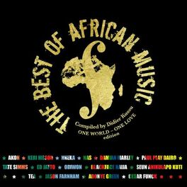 Album cover of The Best of African Music (One World One Love Edition)