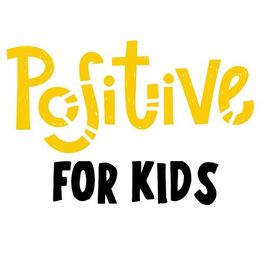 Album cover of Positive For Kids