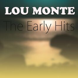 Album cover of Lou Monte - The Early Hits
