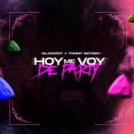 Album cover of Hoy Me Voy de Party