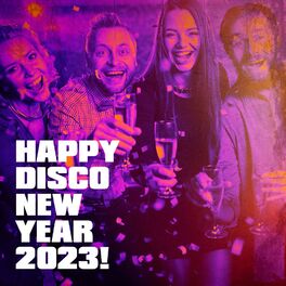 Album cover of Happy Disco New Year 2023!