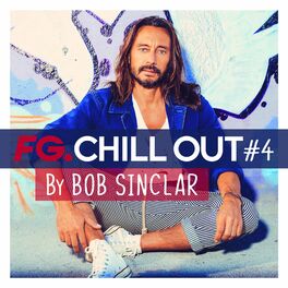 Album cover of FG Chill Out #4 (by Bob Sinclar)
