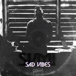 Album cover of Sad Vibes