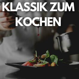 Album cover of Klassik zum Kochen