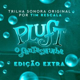 Album cover of Pluft, o Fantasminha, Edição Extra (Trilha Sonora Original)