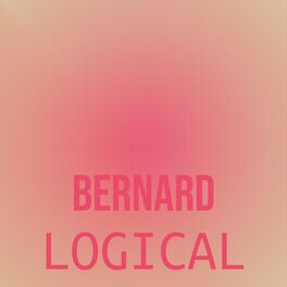 Album cover of Bernard Logical
