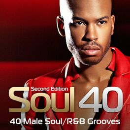 Album cover of Soul 40: 40 Male Soul/R&B Grooves (Second Edition)