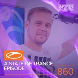Album cover of A State Of Trance Episode 860