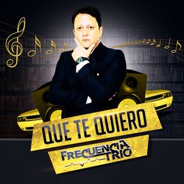 Album cover of Que Te Quiero