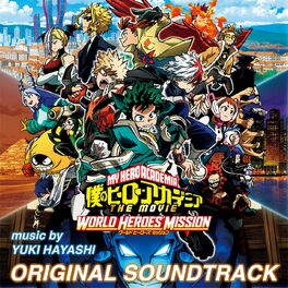 Album cover of My Hero Academia: World Heroes' Mission (Original Motion Picture Soundtrack)