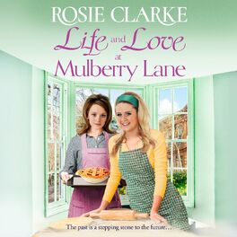 Album cover of Life and Love at Mulberry Lane - The Mulberry Lane Series, Book 9 (Unabridged)