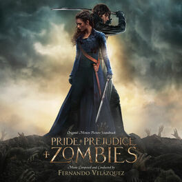 Album cover of Pride And Prejudice And Zombies (Original Motion Picture Soundtrack)