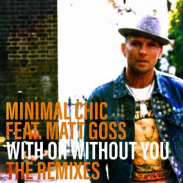 Album cover of With or Without You (The Remixes)