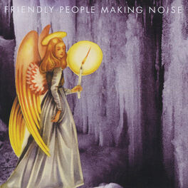 Album cover of Friendly People Making Noise