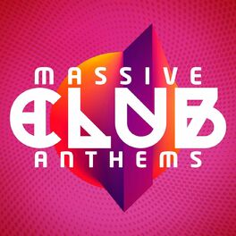 Album cover of Massive Club Anthems