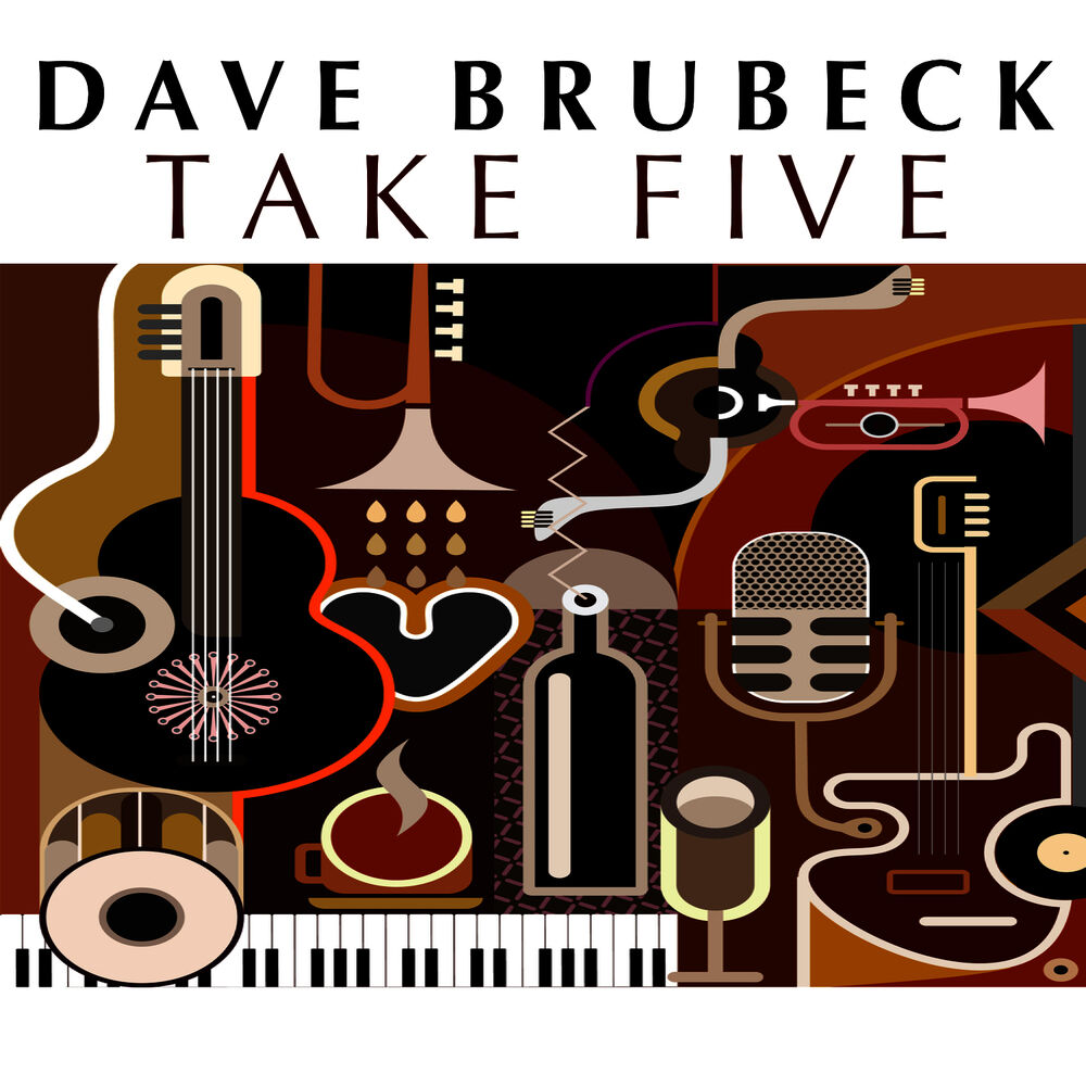 Take five. Дэйв Брубек take Five. Take 5 Dave Brubeck. Dave Brubeck (take Five) фото.