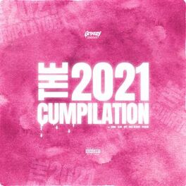 Album cover of Greazy Recordz: The 2021 Cumpilation