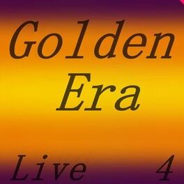Album cover of Golden Era, Vol. 4 (Live)