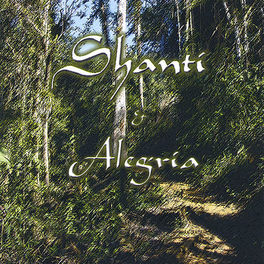 Album cover of Shanti & Alegria