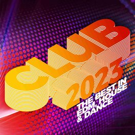 Album cover of Club 2023: The Best in EDM, House & Dance
