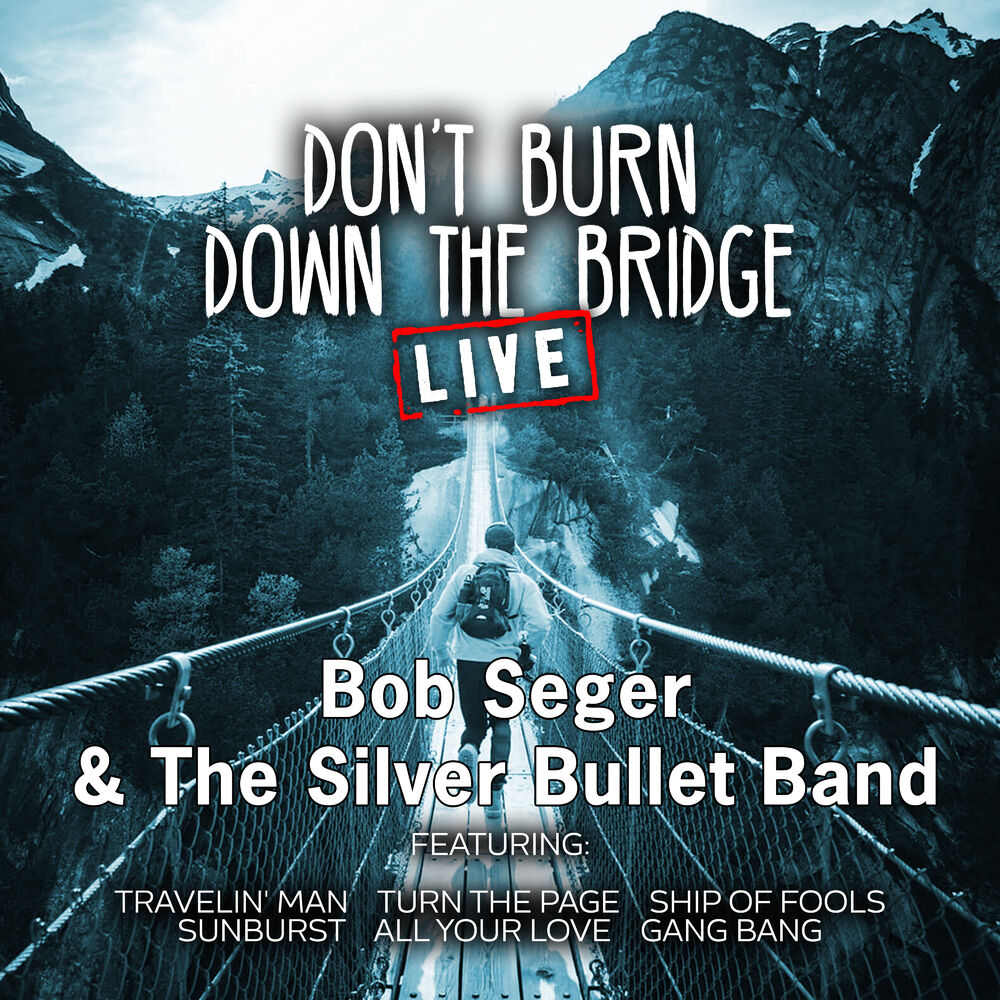 Bob seger the silver bullet band