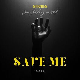 Album cover of Save Me, Pt. 2