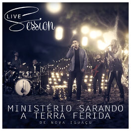 Album cover of Ministério Sarando a Terra Ferida Live Session