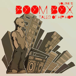 Album cover of Boom Box Tales of Hip Hop, Vol. 12