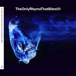 Album cover of The Only Rhyme That Bites 99