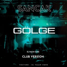 Album cover of Gölge (feat. Sancak)