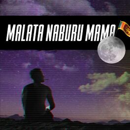 Album cover of Malata Naburu Mama (feat. Zany)